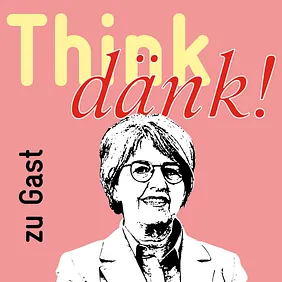 Think dänk! Podcast. Zu Gast: Bundesrätin Elisabeth Baume-Schneider